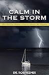 Book cover for Calm in the Storm: How God Can Redeem a Crisis to Advance His Kingdom