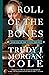 A Roll of the Bones (The Cupids Trilogy Book 1)