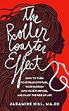 The Roller Coaster Effect: How to Turn Your Fear Into Fuel, Your Passion Into Your Purpose, and Enjoy the Ride of Life The Roller Coaster Effect: How to Turn Your Fear Into Fuel, Your Passion Into Your Purpose, and Enjoy the Ride of Life