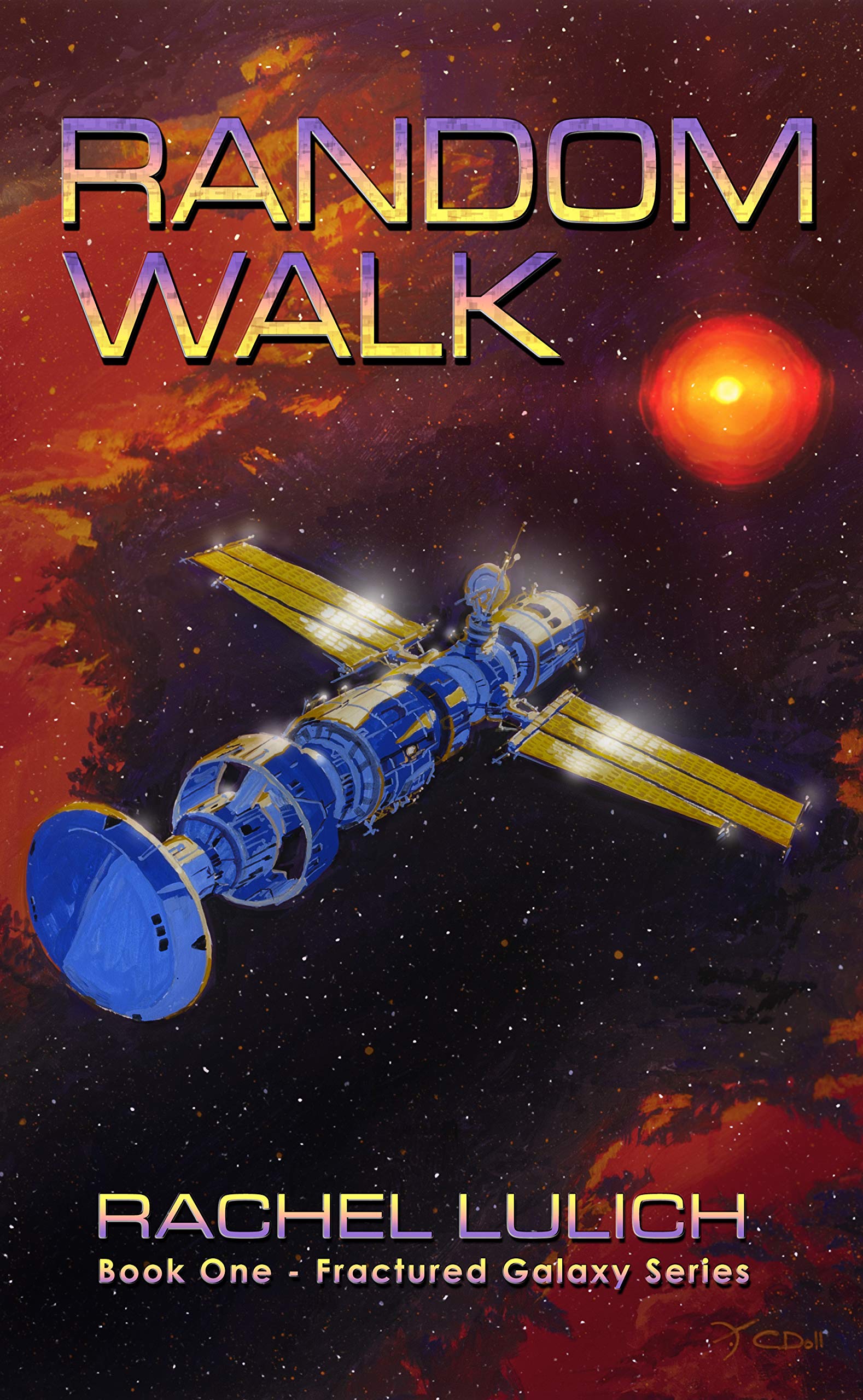 Random Walk (Fractured Galaxy Book 1)