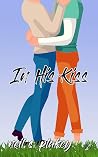 In His Kiss: A YA...
