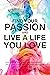Find Your Passion  by Emma Jones