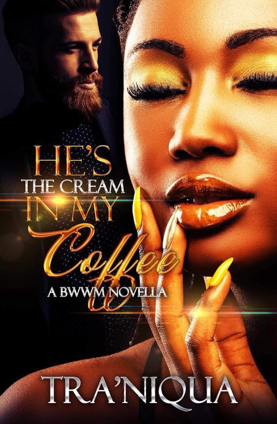 He's The Cream In My Coffee (Kindle Edition)