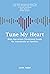 Tune My Heart: Bible Narrat...
