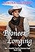 Pioneer Longing (The O'Rour...