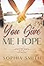 You Give Me Hope (Book 1)