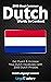 2000 Most Common Dutch Words in Context: Get Fluent & Increase Your Dutch Vocabulary with 2000 Dutch Phrases (Dutch Language Lessons)