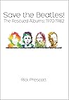 Book cover for Save the Beatles!: The Rescued Albums: 1970-1982