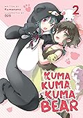 Kuma Kuma Kuma Bear (Light Novel) Vol. 2