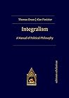 Integralism. A Ma...