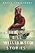 Three Bill Williamson Stories