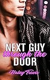 Next Guy Through The Door by Haley Travis