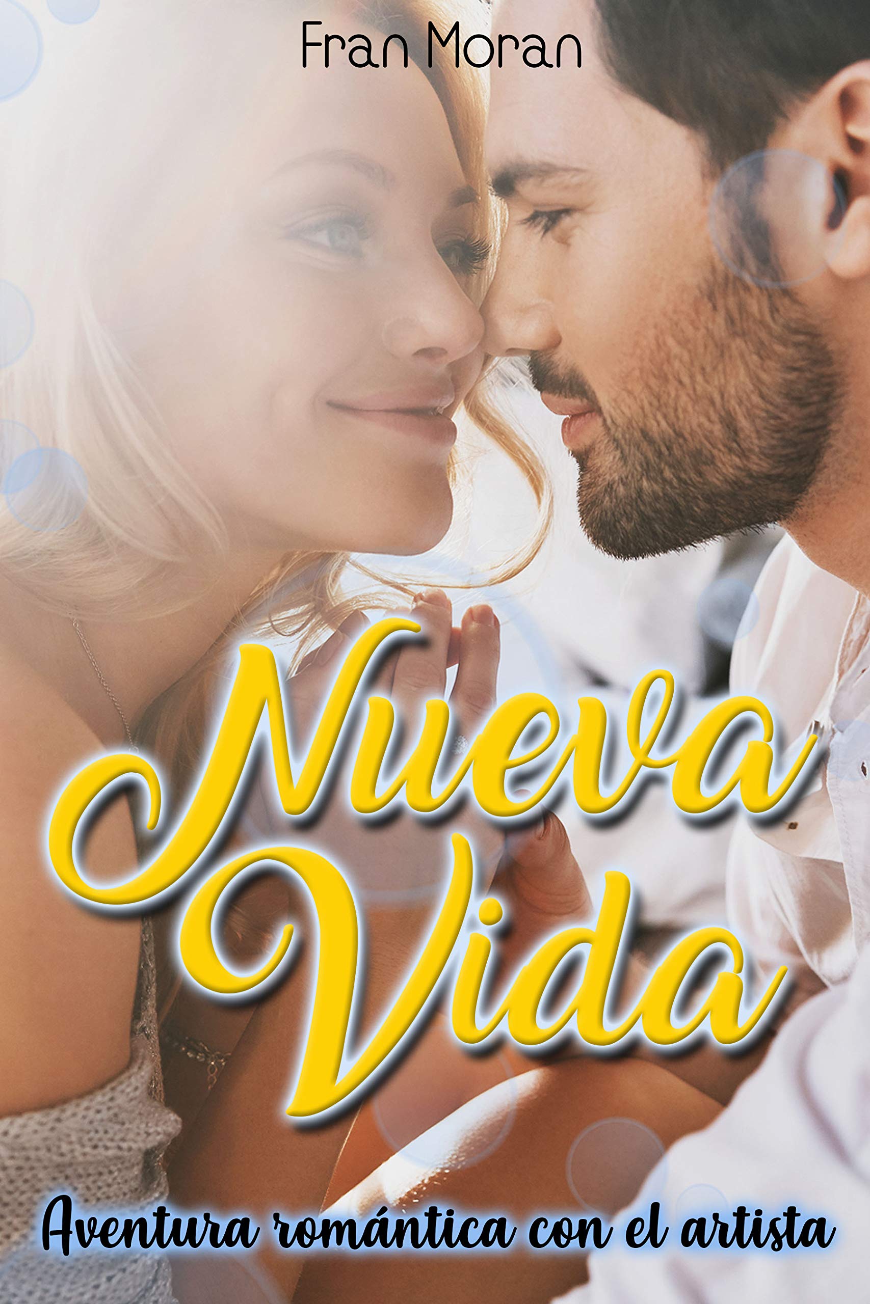 Nueva vida: Aventura romántica con el artista (Kindle Edition)