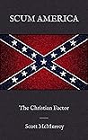 Scum America: The...