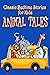 Classic Short Bedtime Stories for Kids by Bhumika Parmar