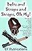 Belts and Straps and Strops, Oh My! by C.F. Publications