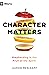 Character Matters: Shepherding in the Fruit of the Spirit