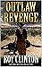 Outlaw Revenge: A Midnight ...