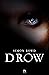 DROW: Drow Saga #1