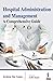 Hospital Administration and...