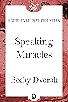 Book cover for Speaking Miracles
