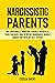 Narcissistic Parents by Cecilia Overt
