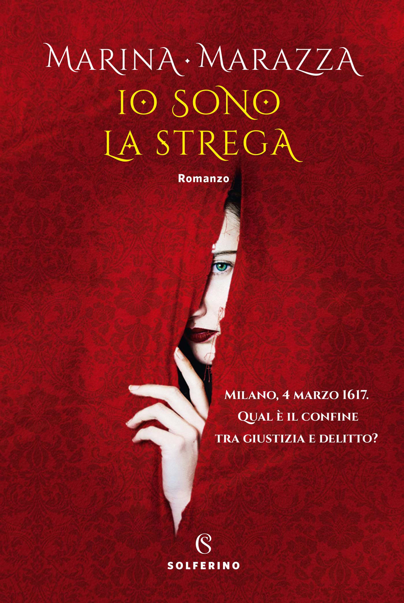 Io sono la strega (Kindle Edition)