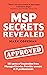MSP Secrets Revealed: 101 g...