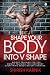 Shape Your Body into V Shape by Shirish Karnik Shape Your Body into V Shape by Shirish Karnik