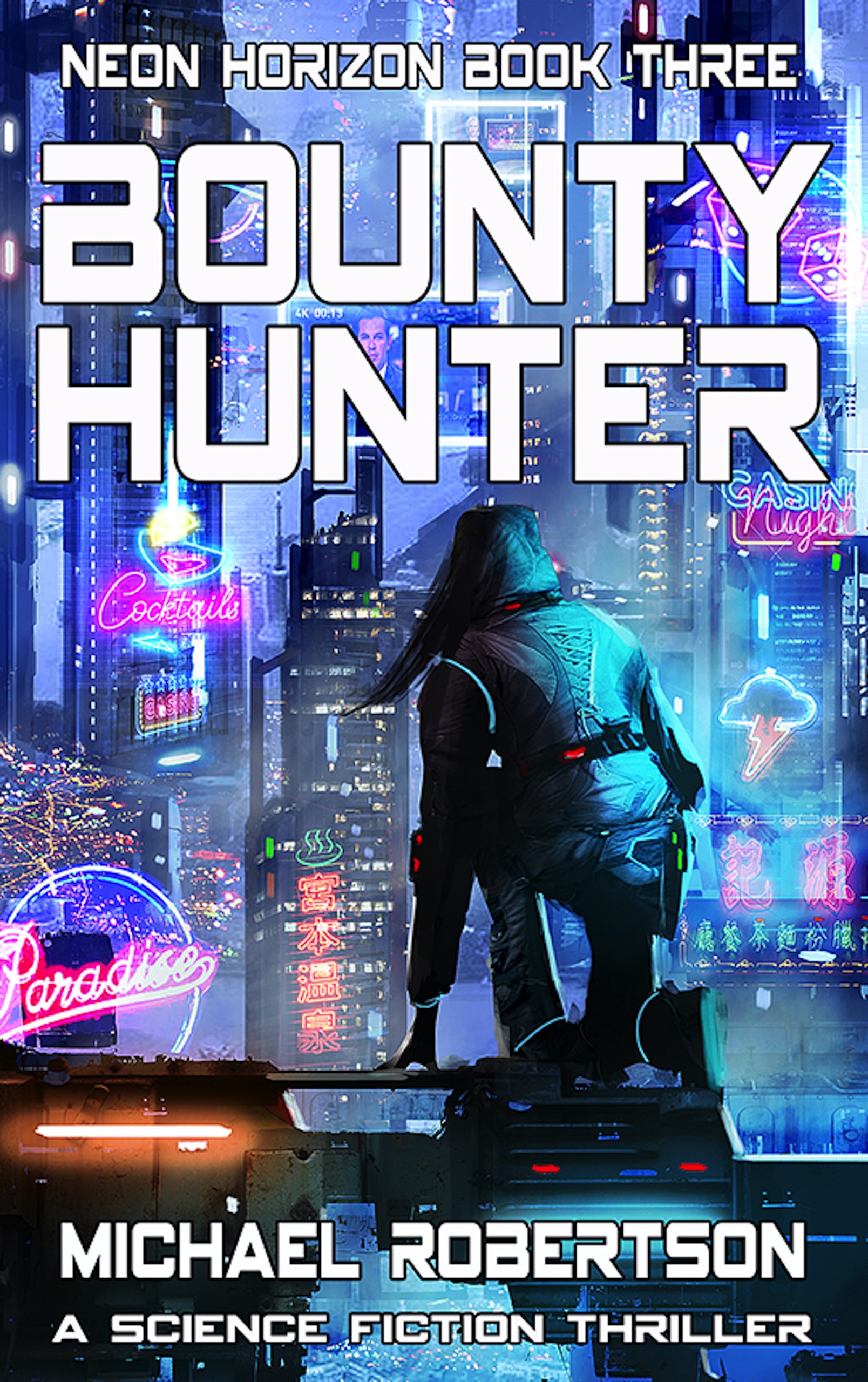 Bounty Hunter (Neon Horizon #3)
