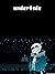 Undertale Novel: Undertale Fallen Determination: Book 1