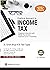 PRACTICAL APPROACH TO INCOME TAX, 39E by Ravi Gupta