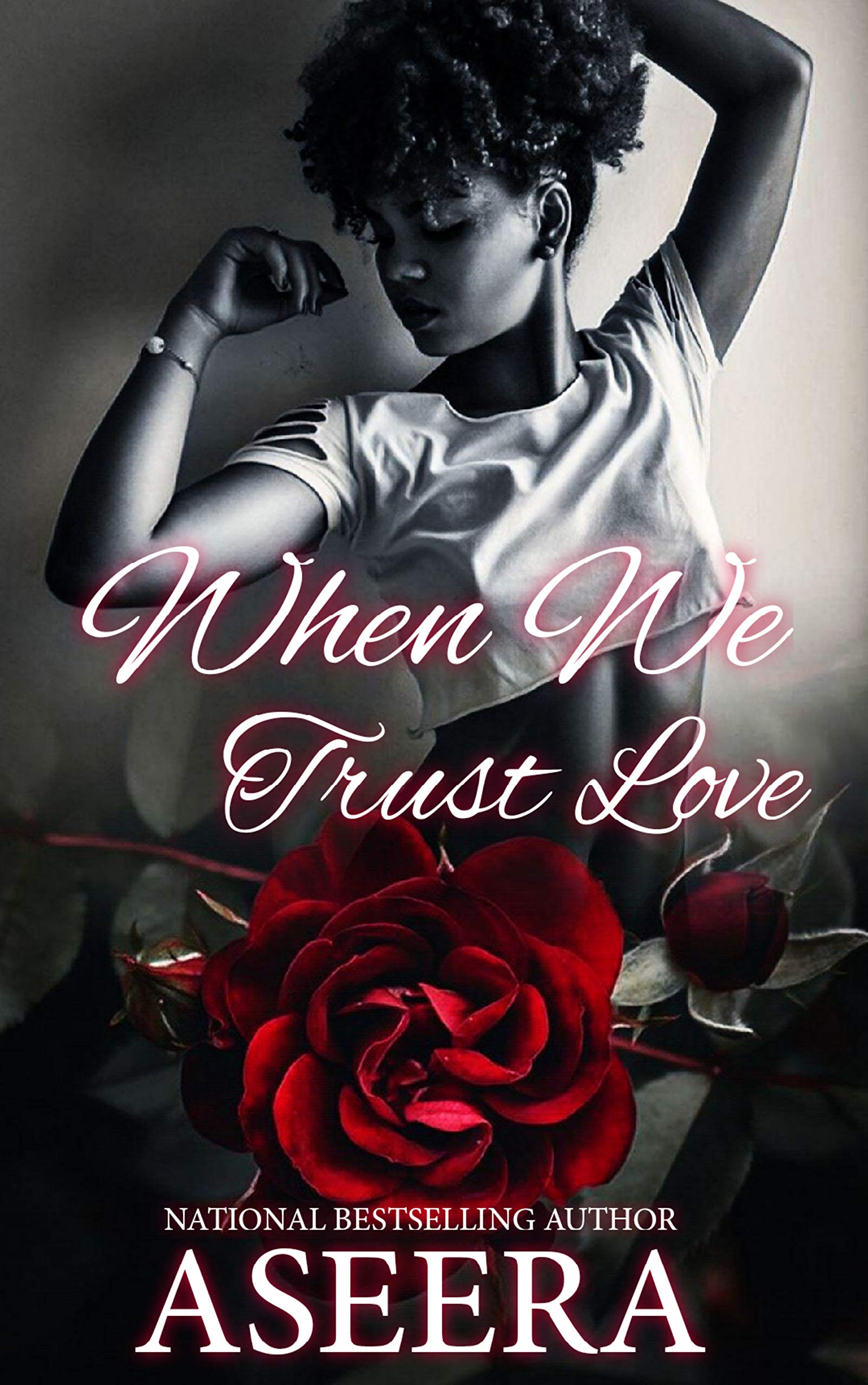 When We Trust Love (Kindle Edition)