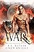 War (Feral Hearts Book 1)