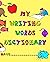 My Writing Words Dictionary...