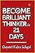 Become a Brilliant Thinker ...