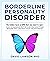 Borderline Personality Disorder by David   Lawson