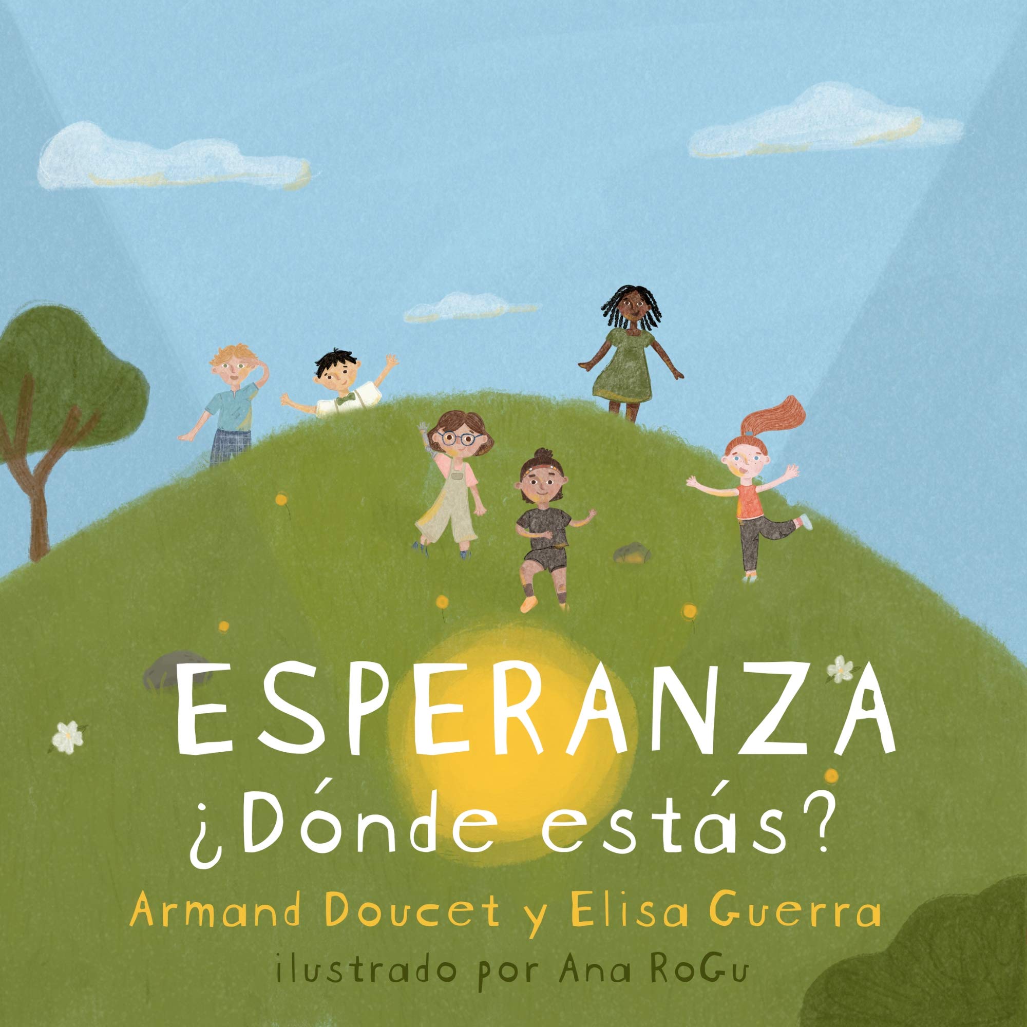 Esperanza, ¿Dónde estás? (Spanish Edition)