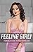 Feeling Girly by Gal Horne