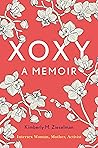 XOXY, A Memoir by Kimberly M. Zieselman