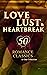 Love, Lust & Heartbreak: 50...