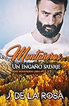 Montañeros, un engaño salvaje by Jose  de La Rosa