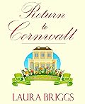 Return to Cornwall: A Prequel to Return to Cornwall the Series