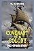 COVENANT OF A COLONY: THE P...