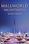 Mallworld, Incorp...