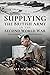 Supplying the British Army in the Second World War