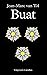 Buat (Johan de Witt trilogi...