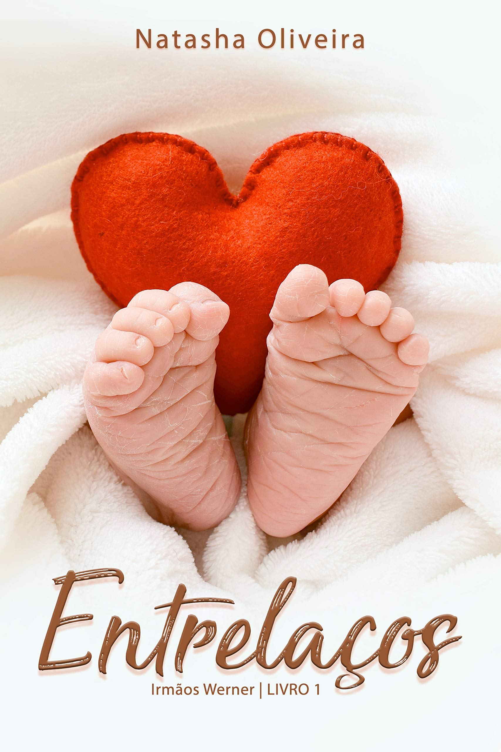 Entrelaços (Irmãos Werner Livro 1) (Portuguese Edition)
