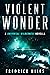 Violent Wonder: Cosmic Horr...