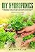 DIY Hydroponics: The Beginn...